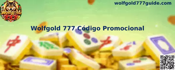 Wolfgold 777 Código Promocional