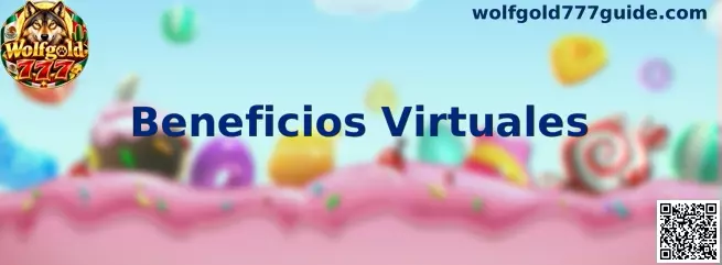 Beneficios Virtuales de Wolfgold 777