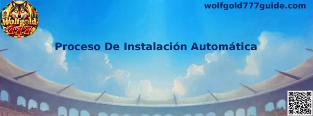 Proceso De Instalación Automática de Wolfgold 777