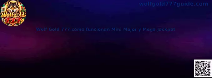Guía visual para consultar cómo funcionan los jackpots Mini, Major y Mega en Wolf Gold 777