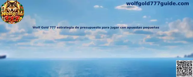 Wolf Gold 777 estrategia de presupuesto para jugar con apuestas pequeñas
