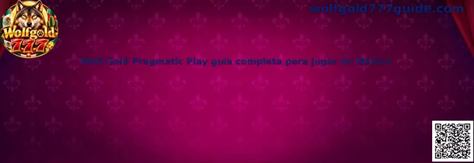 Imagen ilustrativa de la guía de Wolf Gold de Pragmatic Play para México