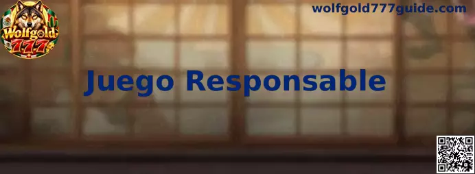 Guía de Juego Responsable Wolfgold 777