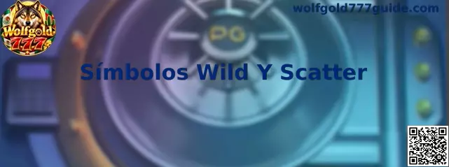 Guía visual de los símbolos Wild y Scatter de Wolf Gold