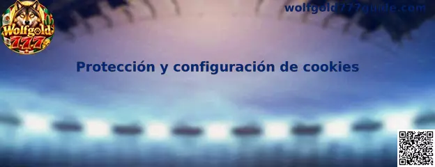 Protección y configuración de cookies de Wolfgold 777
