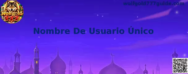 Guía para crear un Nombre De Usuario Único en Wolfgold 777