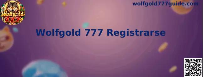 Referencia visual del proceso para registrarse en Wolfgold 777